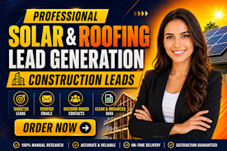 do lead generation and collect solar leads, roofing leads and construction leads