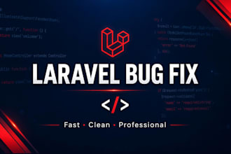 fix any laravel PHP bug, error or issue quickly