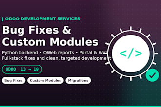 fix odoo bugs and develop custom odoo modules