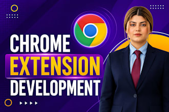 develop custom chrome extension for you