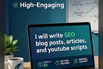 write SEO blog posts, articles, and youtube scripts