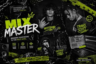 mix and master your song and help in any way i can