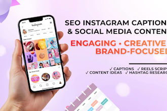 write SEO instagram captions and engaging social media content