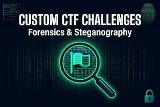create custom ctf challenges in forensics and  steganography
