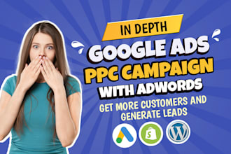 setup, manage and optimize google ads PPC campaign