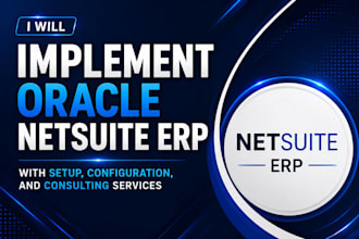 implement oracle netsuite erp with setup, configuration, and consulting services