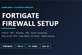 configure your fortigate firewall, VPN and secure your network