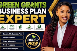 write a sustainable business plan and financial model for green grants