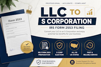 file irs form 2553, llc to s corp election and s corporation setup