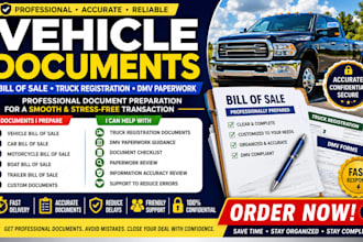 prepare vehicle bill of sale, truck registration and dmv paperwork