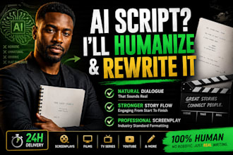 edit, rewrite, humanize your ai generated script or screenplay