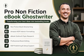 ghostwrite non fiction ebook, book writer, amazon kdp writer