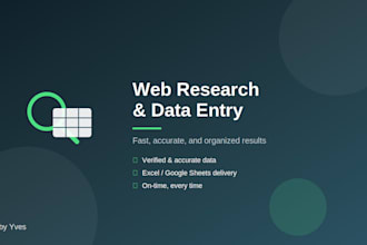 web research and data entry accurately and fast