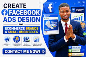 create facebook ads design for ecommerce brands and small businesses
