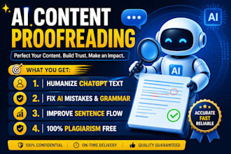 proofread edit and humanize ai content or chatgpt text