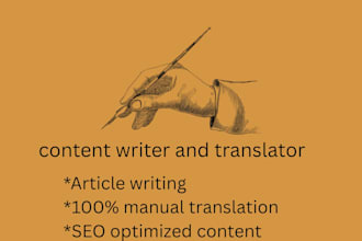 be your professional content writer and translator