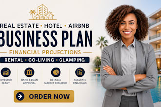 write real estate rental hotel airbnb co living glamping business plan financial