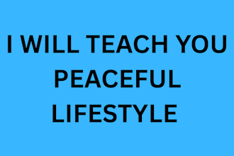 teach you peaceful lifestyle