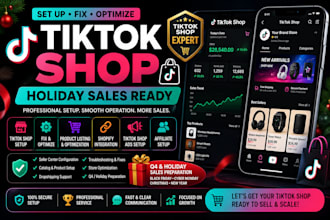 set up, fix and optimize your tiktok shop for holiday sales