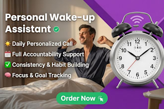 be your personal wake up call assistance and reminder