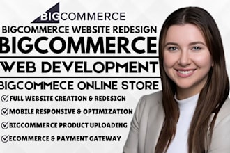 do redesign bigcommerce online store bigcommerce development theme customization
