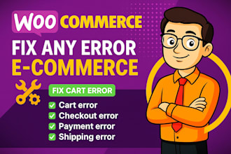 fix woocommerce errors, checkout bugs and payment issues