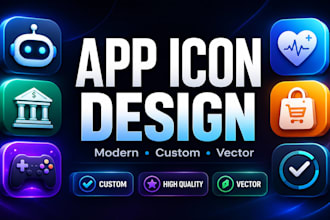 design a custom app icon, android icon, vector icons, and icon design