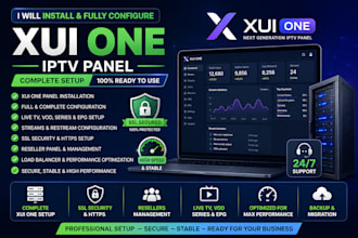 install xui one panel, fully configured xui one panel, full and complete xui one