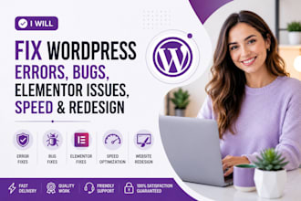 fix wordpress errors, bugs, elementor issues, speed and website redesign