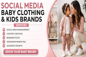 manage social media for baby clothing, kids clothing and baby stores