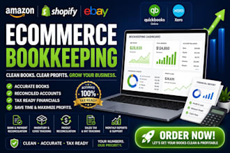 do ecommerce bookkeeping for amazon, shopify, ebay in quickbooks and xero wave