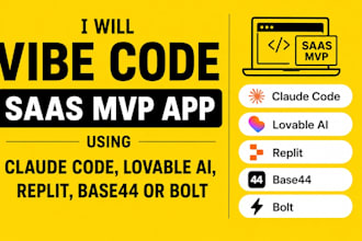 vibe code saas mvp app using claude code, lovable ai, replit oe bolt