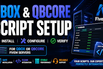 install and configure fivem qbox or qbcore scripts