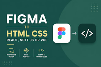 convert figma to HTML CSS, figma to react, next js or vue