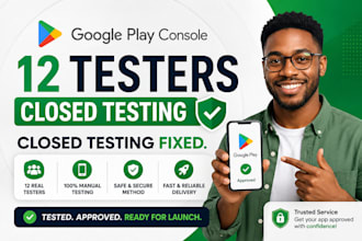 fix closed testing 12 testers google play console app testing production access