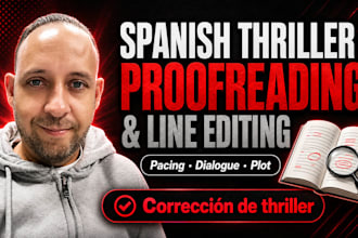 proofread and edit your spanish thriller, mystery or suspense novel