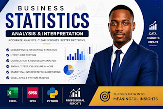 perform business statistics analysis and interpret results