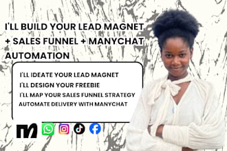 create a lead magnet, sales funnel and manychat strategy