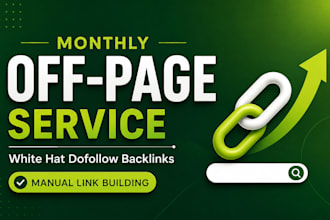 do monthly off page SEO service with authority backlinks