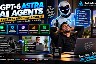 build gpt 6 astra ai agents for business automation and workflows