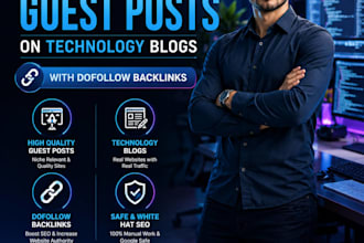publish technology guest posts on technology blogs with dofollow backlink