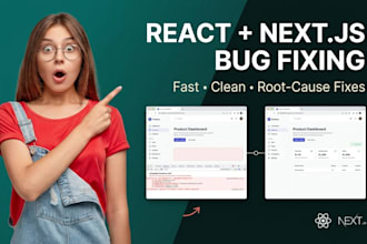 fix react and next js bugs and errors fast