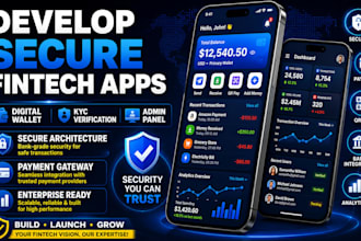 develop secure fintech app, digital wallet with kyc admin panel