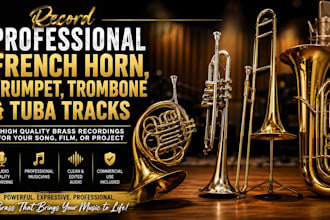 record professional french horn, trumpet, trombone, and tuba tracks