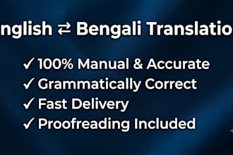 do professional english to bengali and bengali to english translation