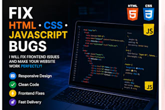 fix HTML CSS javascript bugs and responsive website issues