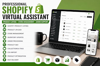 your shopify virtual assistant, product listing, store management, admin support