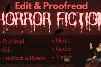 proofread, edit and review your horror fiction story