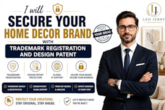 secure your home decor brand with trademark registration and design patent