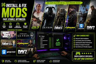 install and fix mods for gta 5, skyrim, fallout 4 cyberpunk 2077 gmod dayz mod